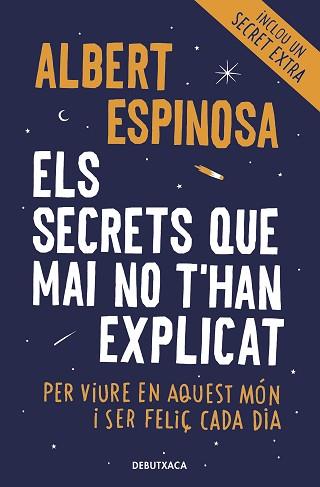 SECRETS QUE MAI NO T'HAN EXPLICAT, ELS | 9788418132490 | ESPINOSA, ALBERT | Llibreria L'Illa - Llibreria Online de Mollet - Comprar llibres online