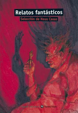 RELATOS FANTASTICOS | 9788431625016 | Anónimas y colectivas | Llibreria L'Illa - Llibreria Online de Mollet - Comprar llibres online