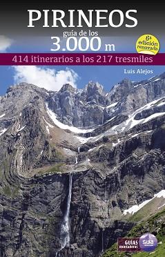 PIRINEOS. GUÍA DE LOS 3.000 METROS | 9788482167442 | ALEJOS ESCARPE, LUIS | Llibreria L'Illa - Llibreria Online de Mollet - Comprar llibres online