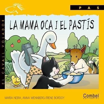 MAMA OCA I EL PASTIS, LA (PAL) | 9788478643998 | NEIRA, MARIA | Llibreria L'Illa - Llibreria Online de Mollet - Comprar llibres online