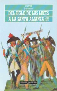 DEL SIGLO DE LAS LUCES A LA SANTA ALIANZA | 9788476005132 | Llibreria L'Illa - Llibreria Online de Mollet - Comprar llibres online
