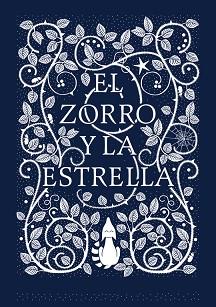 ZORRO Y LA ESTRELLA, EL | 9788416588183 | BICKFORD-SMITH, CORALIE | Llibreria L'Illa - Llibreria Online de Mollet - Comprar llibres online