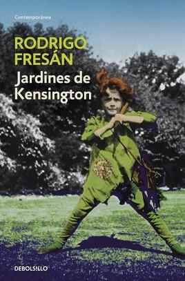 JARDINES DE KENSINGTON | 9788499896724 | FRESAN, RODRIGO | Llibreria L'Illa - Llibreria Online de Mollet - Comprar llibres online