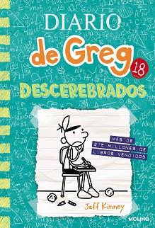 DIARIO DE GREG 18 - DESCEREBRADOS | 9788427234314 | KINNEY, JEFF | Llibreria L'Illa - Llibreria Online de Mollet - Comprar llibres online