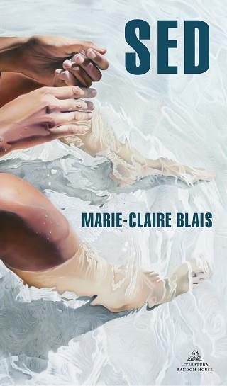 SED | 9788439737964 | BLAIS, MARIE-CLAIRE | Llibreria L'Illa - Llibreria Online de Mollet - Comprar llibres online