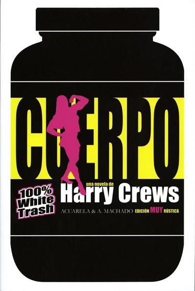 CUERPO | 9788477742081 | CREWS, HARRY | Llibreria L'Illa - Llibreria Online de Mollet - Comprar llibres online