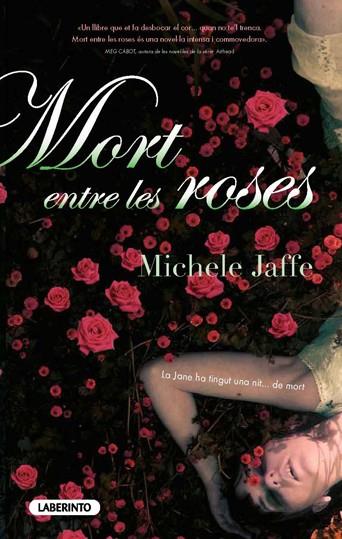 MORT ENTRE LES ROSES | 9788484836025 | JAFFE, MICHELE | Llibreria L'Illa - Llibreria Online de Mollet - Comprar llibres online