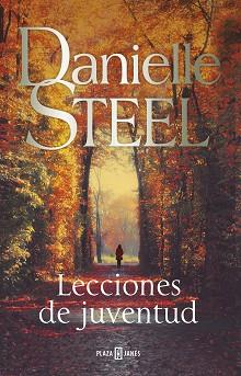 LECCIONES DE JUVENTUD | 9788401025457 | STEEL, DANIELLE | Llibreria L'Illa - Llibreria Online de Mollet - Comprar llibres online