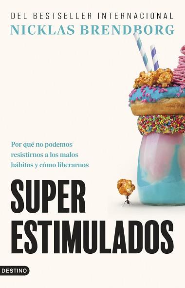 SUPERESTIMULADOS | 9788423368815 | BRENDBORG, NICKLAS | Llibreria L'Illa - Llibreria Online de Mollet - Comprar llibres online
