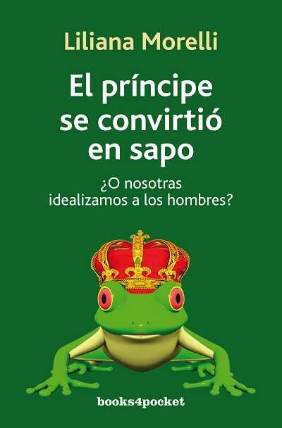 PRINCIPE SE CONVIRTIO EN SAPO, EL | 9788492801121 | MORELLI, LILIANA