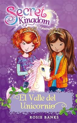 SECRET KINGDOM 2. EL VALLE DEL UNICORNIO | 9788424644352 | BANKS, ROSIE
