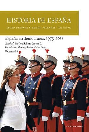 ESPAÑA EN DEMOCRACIA, 1975-2011 | 9788491992189 | NÚÑEZ SEIXAS, XOSÉ M.