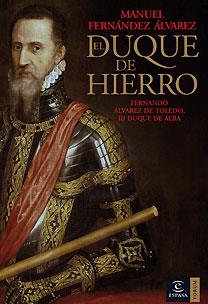 DUQUE DE HIERRO, EL | 9788467026252 | FERNANDEZ ALVAREZ, MANUEL