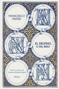 DELFINO O DEL BESO, EL | 9791387688851 | PATRIZI, FRANCESCO | Llibreria L'Illa - Llibreria Online de Mollet - Comprar llibres online