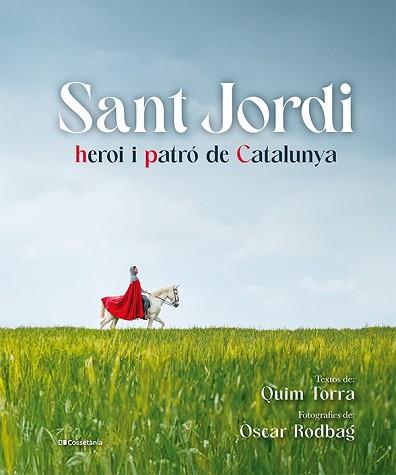 SANT JORDI HEROI I PATRÓ DE CATALUNYA | 9788413563497 | TORRA I PLA, QUIM