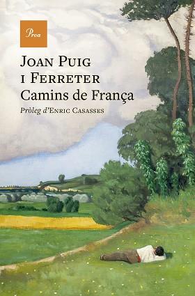 CAMINS DE FRANÇA | 9788410488762 | PUIG I FERRETER, JOAN | Llibreria L'Illa - Llibreria Online de Mollet - Comprar llibres online