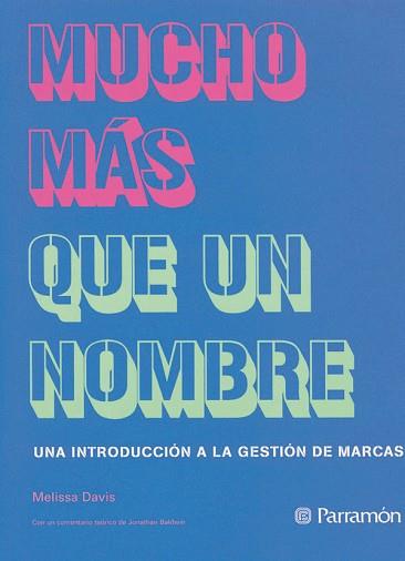 MUCHO MAS QUE UN NOMBRE | 9788434229082 | DAVIS, MELISSA
