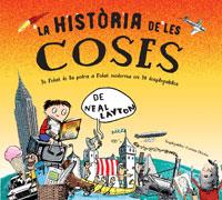 HISTORIA DE LES COSES, LA | 9788498675351 | LAYTON, NEAL | Llibreria L'Illa - Llibreria Online de Mollet - Comprar llibres online