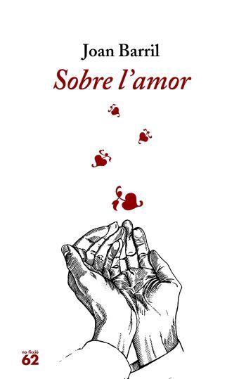 SOBRE L'AMOR | 9788429757606 | BARRIL, JOAN | Llibreria L'Illa - Llibreria Online de Mollet - Comprar llibres online