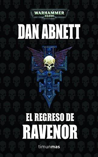 REGRESO DE RAVENOR, EL | 9788448044756 | ABNETT, DAN | Llibreria L'Illa - Llibreria Online de Mollet - Comprar llibres online