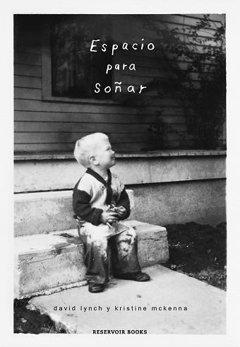 ESPACIO PARA SOÑAR | 9788417125141 | LYNCH, DAVID / MCKENNA, KRISTINE | Llibreria L'Illa - Llibreria Online de Mollet - Comprar llibres online
