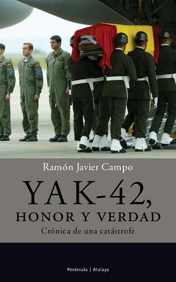 YAK-42 HONOR Y VERDAD | 9788483076293 | CAMPO, RAMON JAVIER