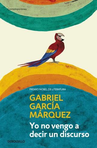 YO NO VENGO A DECIR UN DISCURSO | 9788499893822 | GARCIA MARQUEZ, GABRIEL | Llibreria L'Illa - Llibreria Online de Mollet - Comprar llibres online