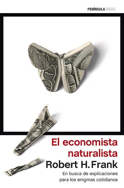 ECONOMISTA NATURALISTA, EL | 9788499424941 | FRANK, ROBERT H. | Llibreria L'Illa - Llibreria Online de Mollet - Comprar llibres online