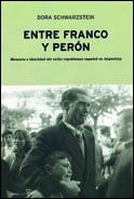 ENTRE FRANCO Y PERON | 9788484321958 | SCHWARZSTEIN,DORA