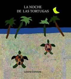 NOCHE DE LAS TORTUGAS, LA | 9788481316049 | GONDONA, LUISELLA
