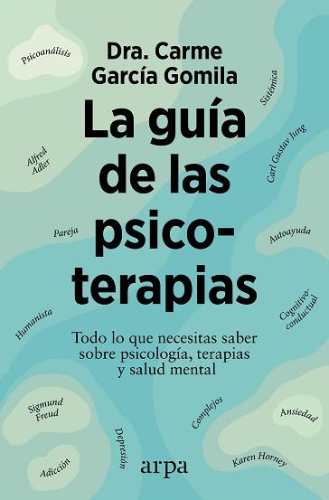 GUÍA DE LAS PSICOTERAPIAS, LA | 9788410313149 | GARCÍA GOMILA, CARME | Llibreria L'Illa - Llibreria Online de Mollet - Comprar llibres online