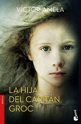 HIJA DEL CAPITÁN GROC, LA | 9788408175995 | AMELA, VÍCTOR | Llibreria L'Illa - Llibreria Online de Mollet - Comprar llibres online