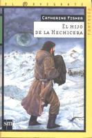HIJO DE LA HECHICERA, EL | 9788434862623 | FISHER, CATHERINE | Llibreria L'Illa - Llibreria Online de Mollet - Comprar llibres online