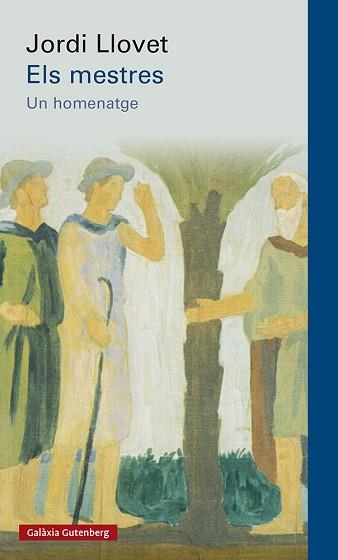 MESTRES, ELS | 9788417971601 | LLOVET,, JORDI | Llibreria L'Illa - Llibreria Online de Mollet - Comprar llibres online