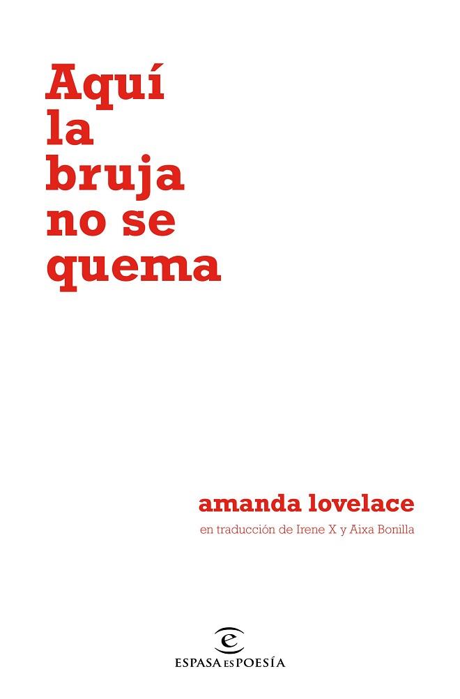 AQUÍ LA BRUJA NO SE QUEMA | 9788467055122 | LOVELACE, AMANDA