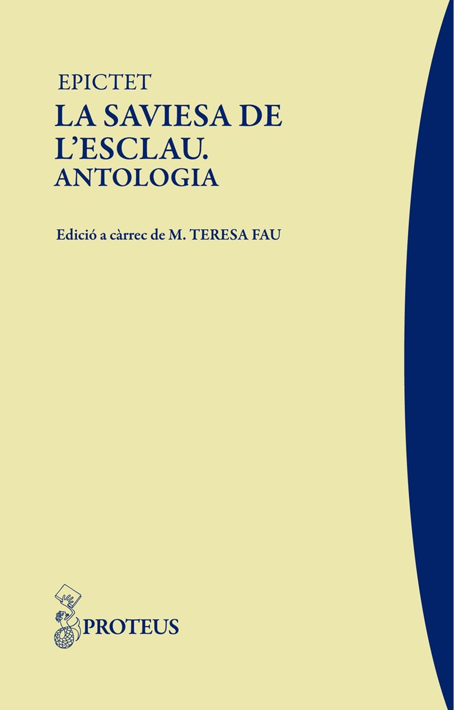 SAVIESA DE L'ESCLAU, LA (ANTOLOGIA) | 9788493750879 | EPICTET | Llibreria L'Illa - Llibreria Online de Mollet - Comprar llibres online