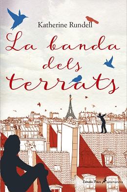BANDA DELS TERRATS, LA | 9788491372707 | RUNDELL, KATHERINE | Llibreria L'Illa - Llibreria Online de Mollet - Comprar llibres online