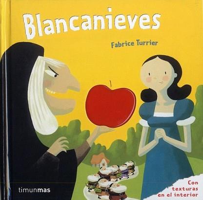 BLANCANIEVES | 9788408100973 | TURRIER, FABRICE | Llibreria L'Illa - Llibreria Online de Mollet - Comprar llibres online