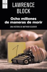 OCHO MILLONES DE MANERAS DE MORIR | 9788498679762 | BLOCK, LAWRENCE | Llibreria L'Illa - Llibreria Online de Mollet - Comprar llibres online