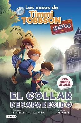 CASOS DE TIMMI TOBBSON JUNIOR 2. EL COLLAR DESAPARECIDO | 9788408267577 | WAGNER, J.I. | Llibreria L'Illa - Llibreria Online de Mollet - Comprar llibres online