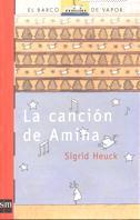 CANCION DE AMINA, LA | 9788434871137 | HEUCK, SIGRID | Llibreria L'Illa - Llibreria Online de Mollet - Comprar llibres online