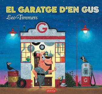 GARATGE D'EN GUS, EL | 9788417222154 | TIMMERS, LEO | Llibreria L'Illa - Llibreria Online de Mollet - Comprar llibres online