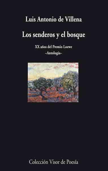SENDEROS Y EL BOSQUE, LOS | 9788475226781 | VILLENA, LUIS ANTONIO DE (1951- )