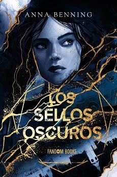 SELLOS OSCUROS, LOS | 9788418027956 | BENNING, ANNA