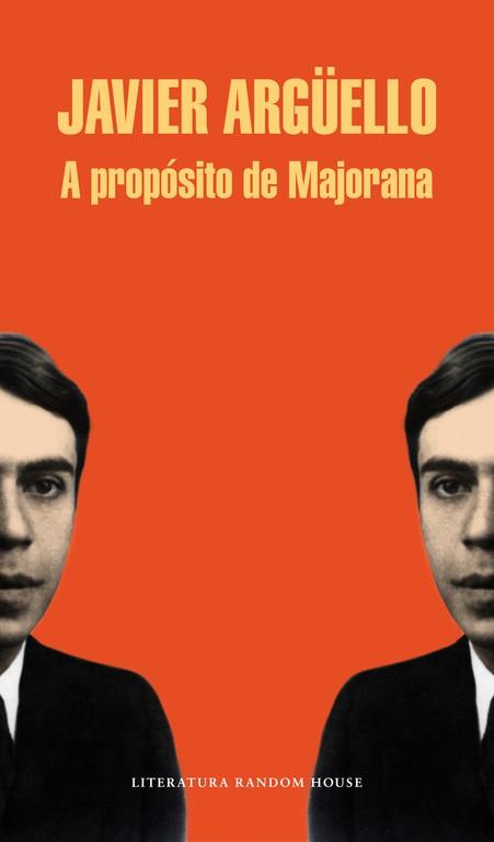 A PROPÓSITO DE MAJORANA | 9788439729303 | ARGUELLO, JAVIER