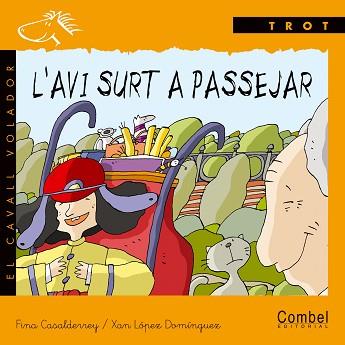 AVI SURT A PASSEJAR, L' | 9788478646555 | CASALDERREY, FINA | Llibreria L'Illa - Llibreria Online de Mollet - Comprar llibres online