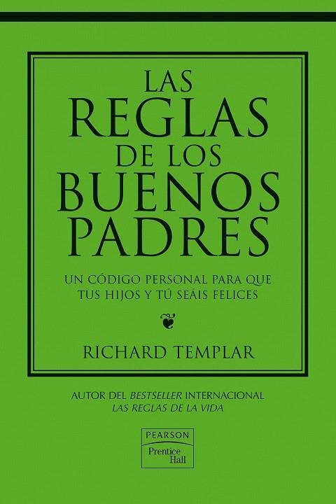 REGLAS DE LOS BUENOS PADRES, LAS | 9788483224885 | TEMPLAR, RICHARD | Llibreria L'Illa - Llibreria Online de Mollet - Comprar llibres online