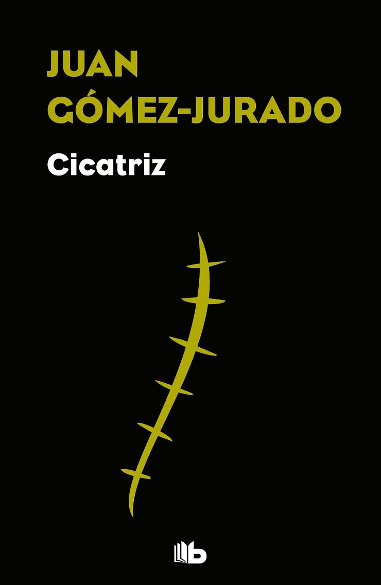 CICATRIZ | 9788490706824 | GÓMEZ-JURADO, JUAN | Llibreria L'Illa - Llibreria Online de Mollet - Comprar llibres online