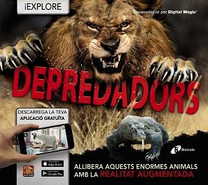 IEXPLORE. DEPREDADORS | 9788499063720 | DE LA BÉDOYÈRE, CAMILLE | Llibreria L'Illa - Llibreria Online de Mollet - Comprar llibres online