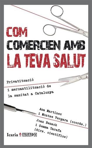 COM COMERCIEN AMB LA TEVA SALUT | 9788498885965 | MARTÍNEZ, ANA/VERGARA, MONTSE/BENACH DE ROVIRA, JOAN/TARAFA, GEMMA